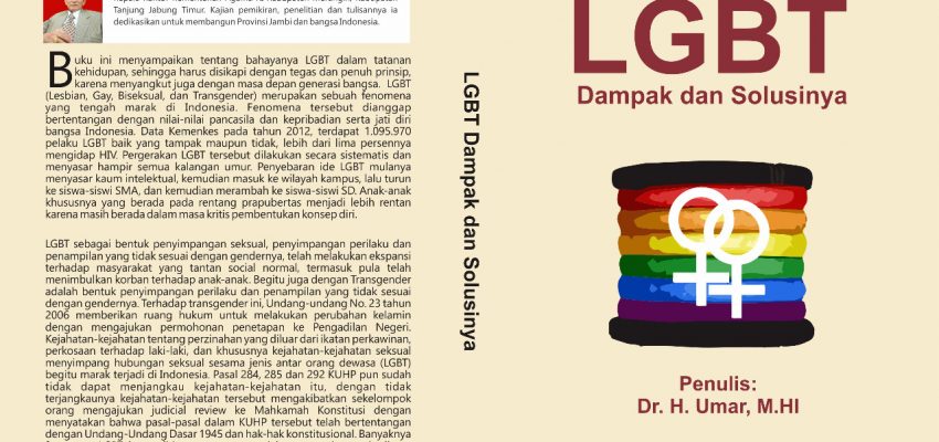 “LGBT Dampak dan Solusinya” Penulis : Dr. H. Umar, M.H.I, Editor : Dr. Sumarto, M.Pd.I
